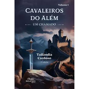 Cavaleiros do Além: Um Chamado