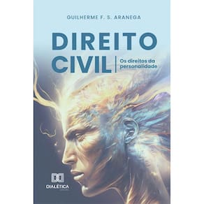 Direito Civil: os direitos da personalidade