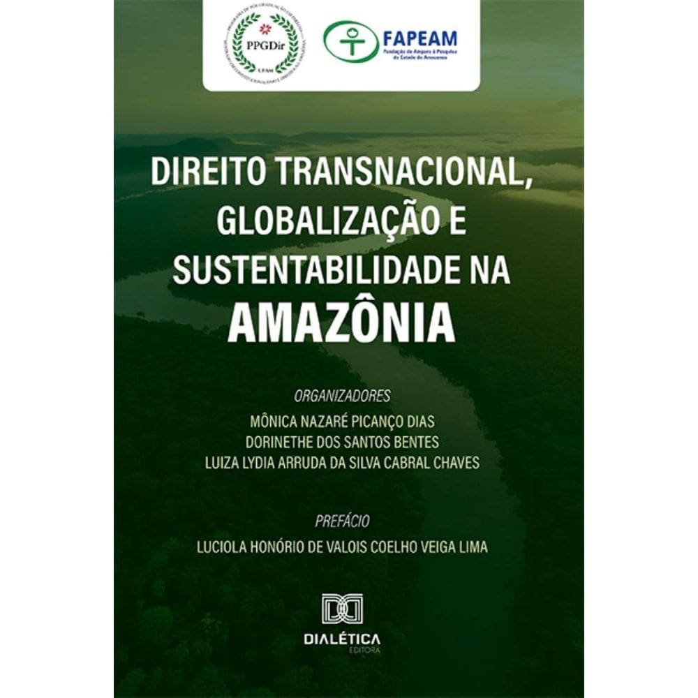 Direito Transnacional, Globalização e Sustentabilidade na Amazônia