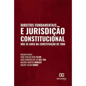 Direitos Fundamentais e Jurisdição Constitucional nos 35 anos da Constituição de 1988