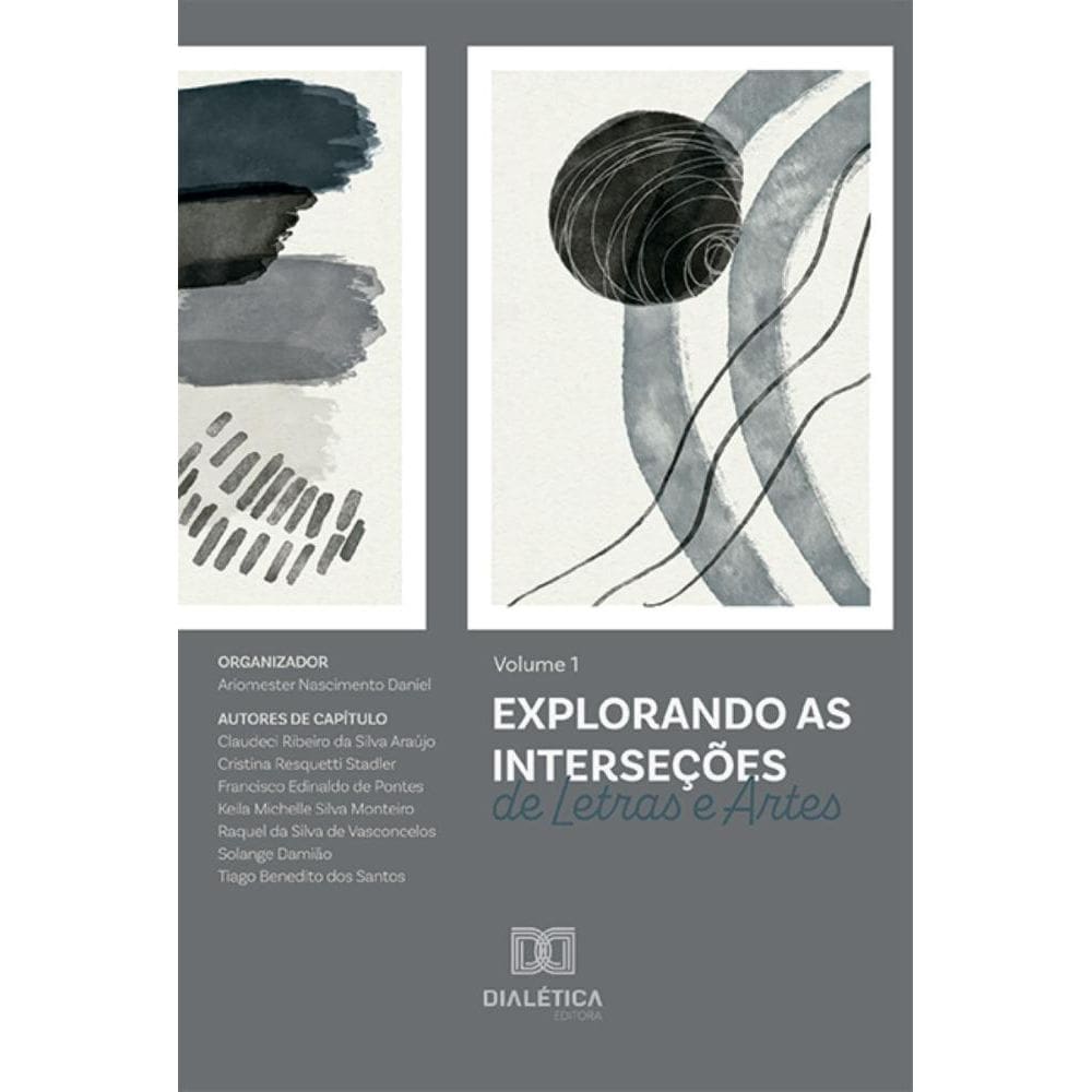 Explorando as Interseções de Letras e Artes - Volume 1