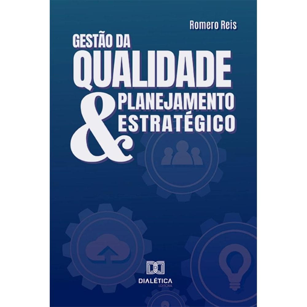Gestão da Qualidade & Planejamento Estratégico