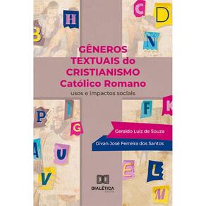 Gêneros textuais do Cristianismo Católico Romano:: usos e impactos sociais