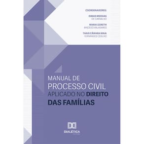 Manual de Processo Civil aplicado no Direito das Famílias