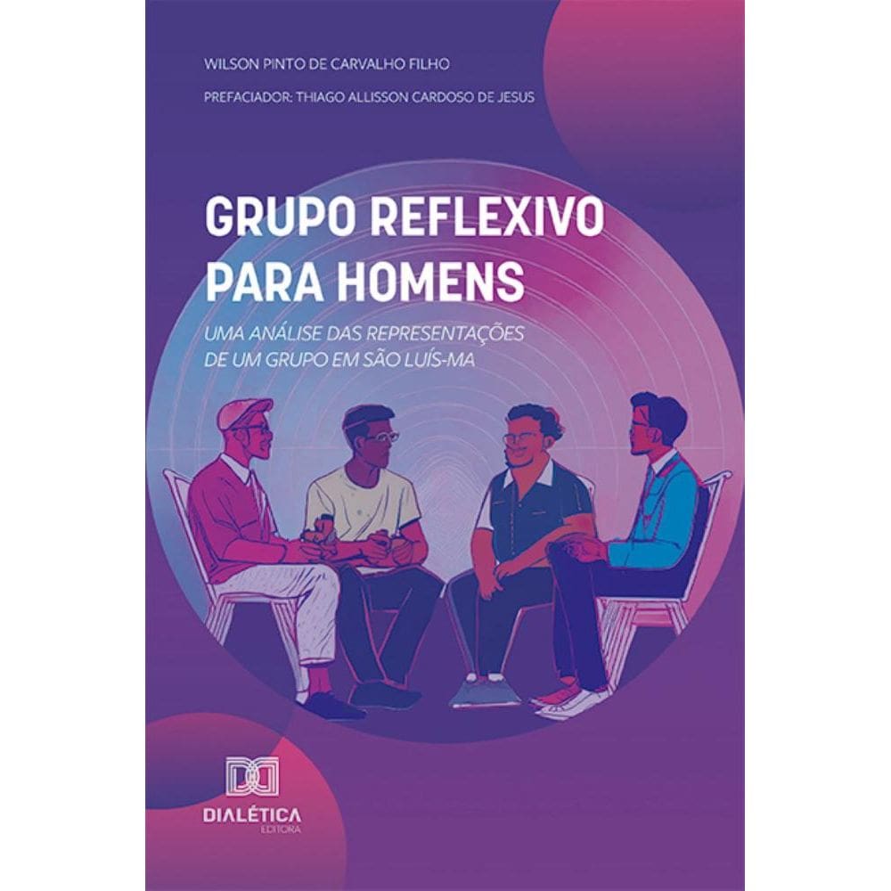 Grupo Reflexivo para Homens: uma análise das representações de um grupo em São Luís-MA