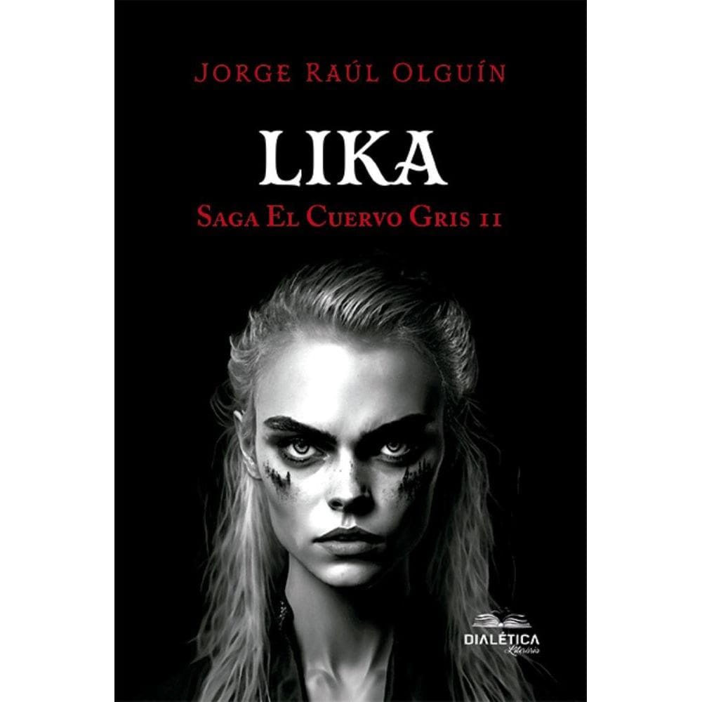 Lika: Saga El Cuervo Gris 2