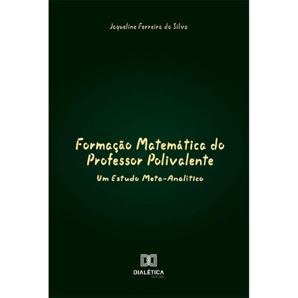 Formação Matemática do professor polivalente: um estudo meta-analítico