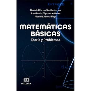 Matemáticas Básicas: Teoría y Problemas