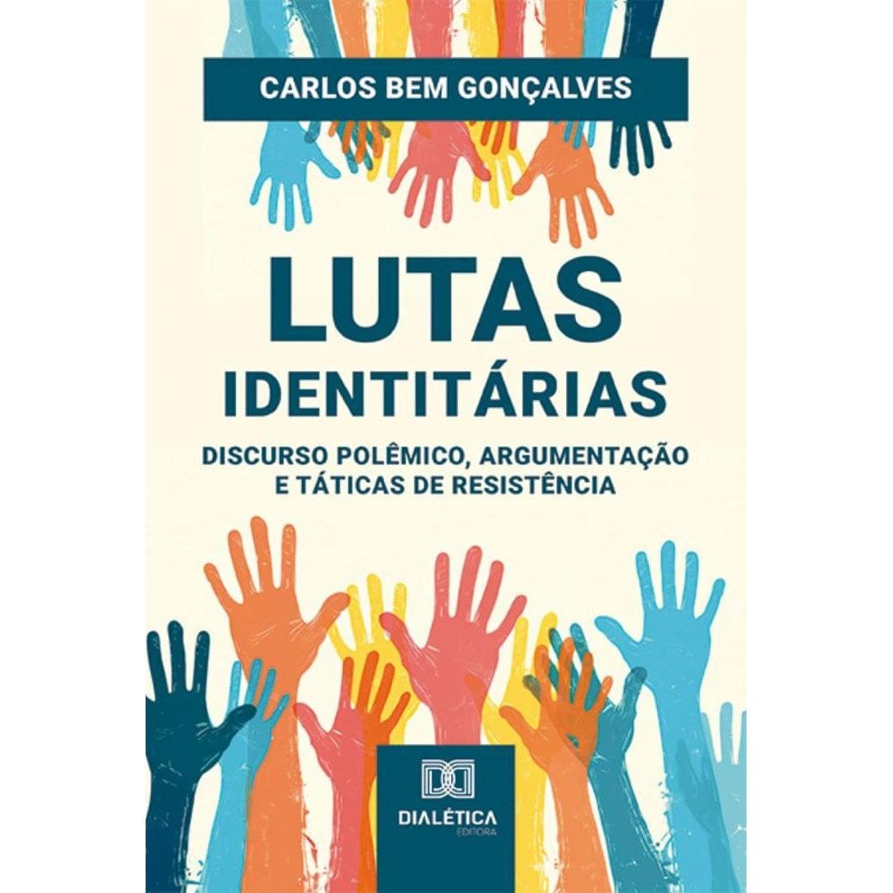 Lutas identitárias: discurso polêmico, argumentação e táticas de resistência