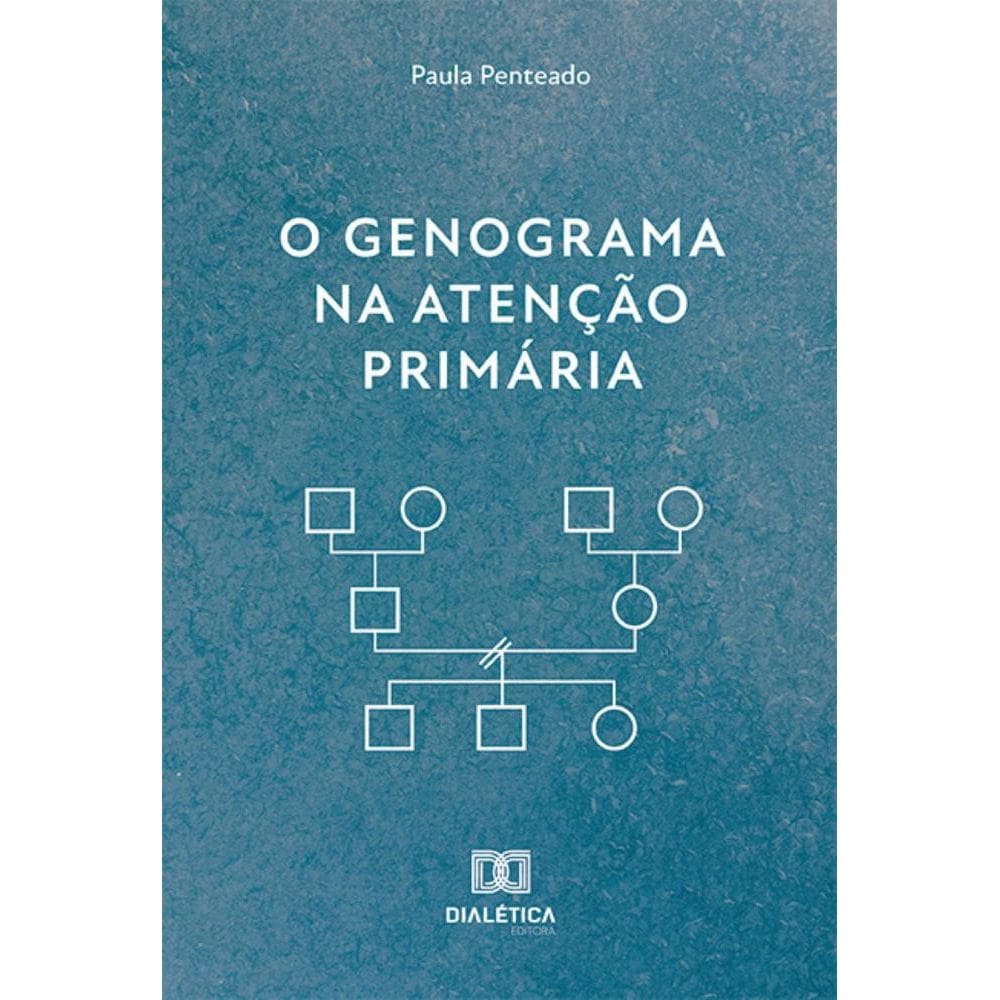 O Genograma na Atenção Primária