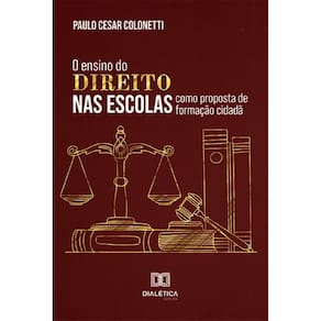 O ensino do Direito nas escolas como proposta de formação cidadã