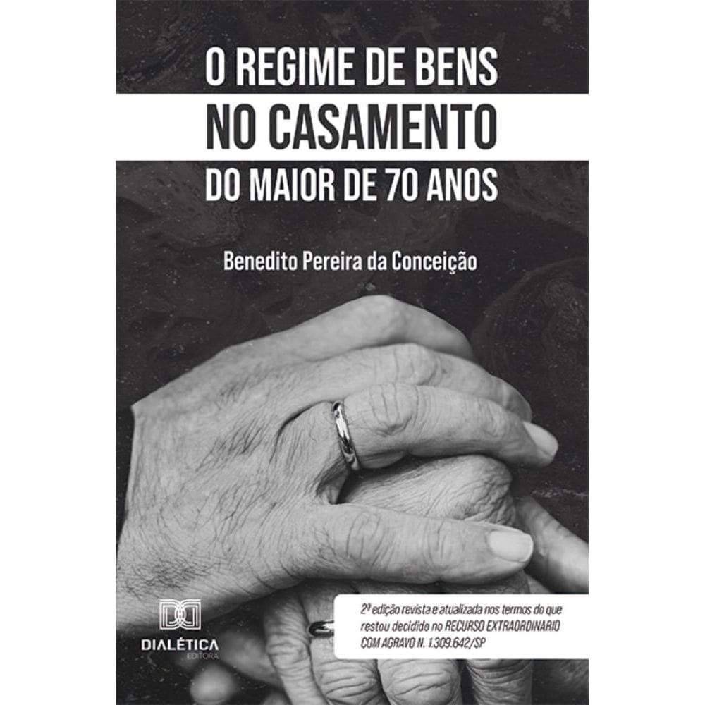 O Regime de Bens no Casamento do Maior de 70 Anos