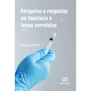 Perguntas e respostas em Anestesia e temas correlatos