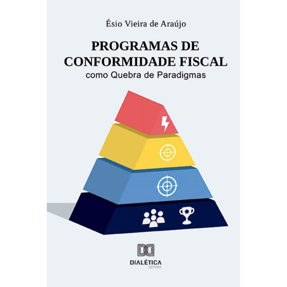 Programas de Conformidade Fiscal como Quebra de Paradigmas