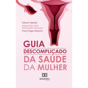 Guia descomplicado da Saúde da Mulher