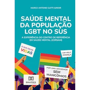 Saúde mental da população LGBT no SUS: a experiência do Centro de Referência em Saúde Mental (CERSAM)