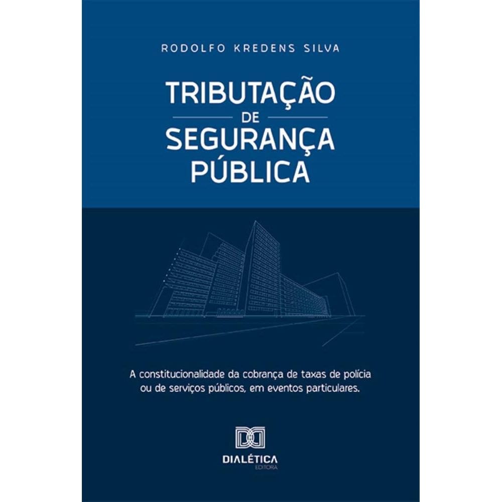 Tributação de Segurança Pública: a constitucionalidade da cobrança de taxas de polícia ou de serviços públicos, em eventos particulares