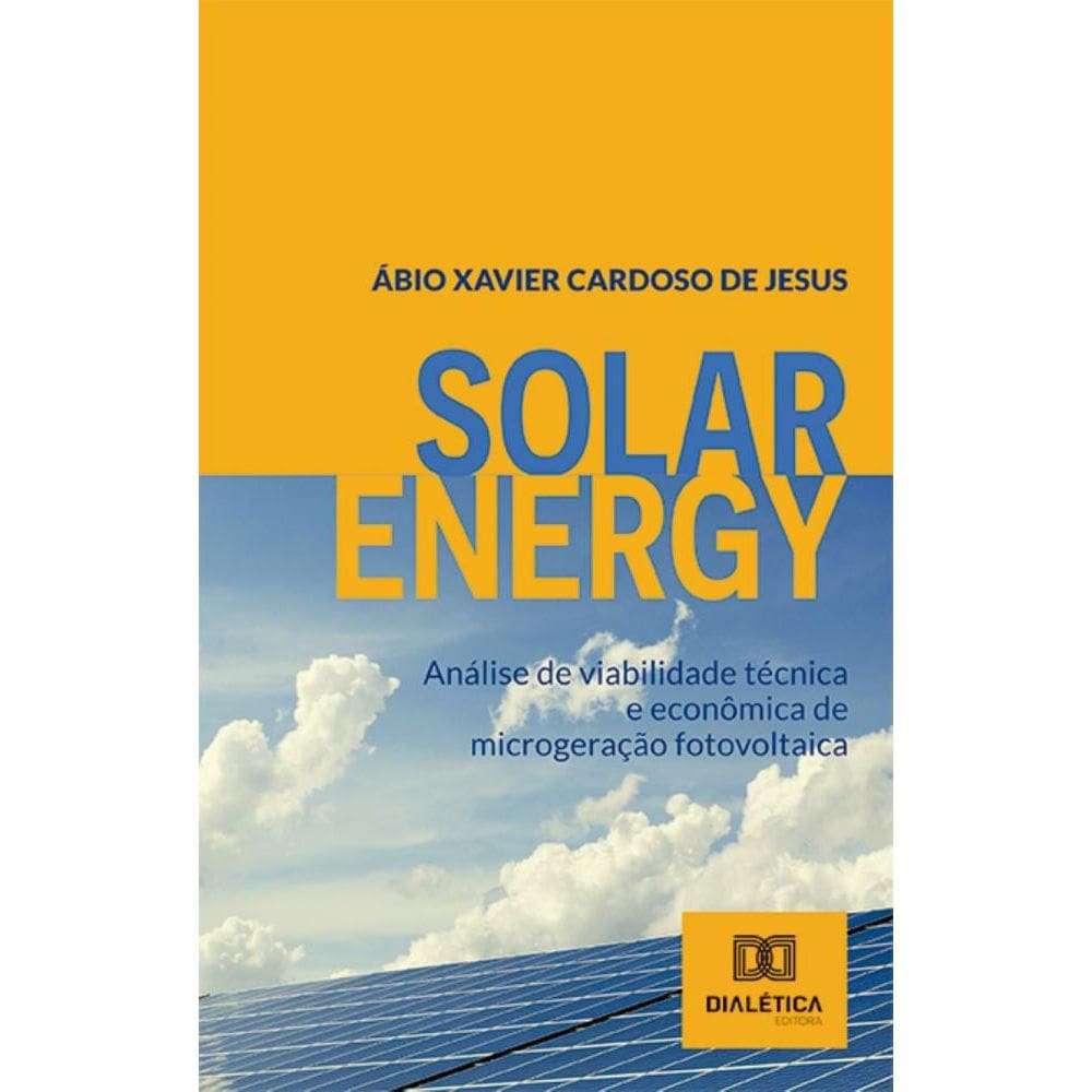 SolarEnergy: análise de viabilidade técnica e econômica de microgeração fotovoltaica