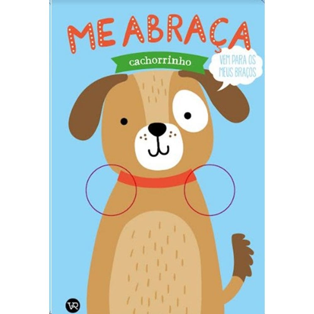 Me Abraca, Cachorrinho