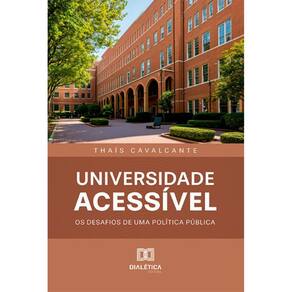 Universidade acessível: os desafios de uma política pública