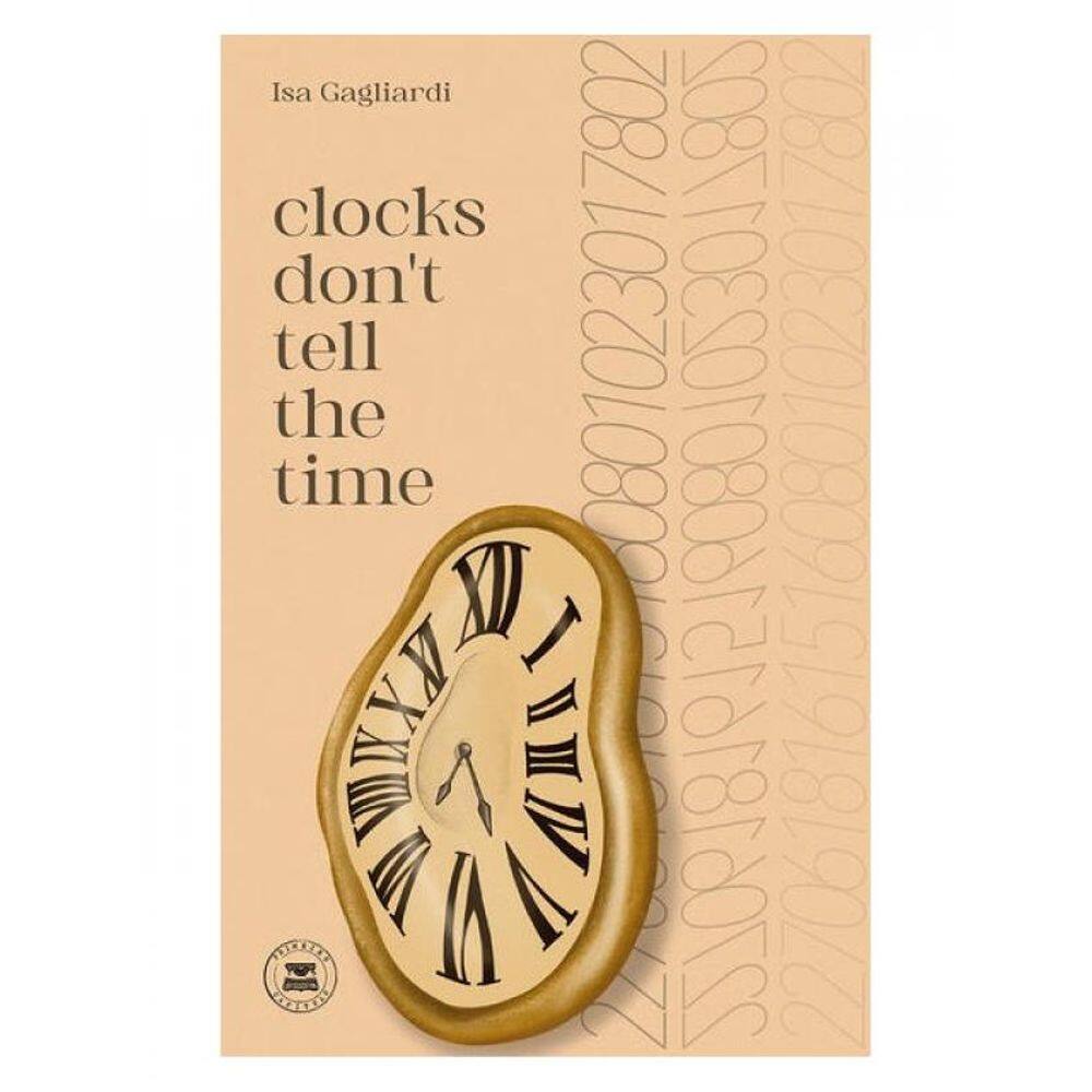 Clocks Don T Tell The Time