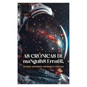 As Crônicas De Manguihs Errathi