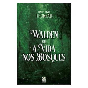 Walden Ou A Vida Nos Bosques