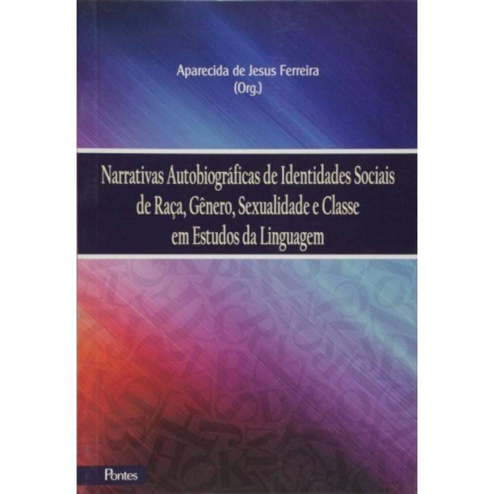 Narrativas Autobiograficas De Identidades Sociais