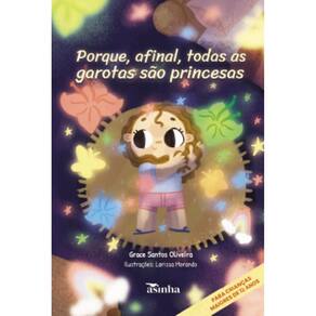 Porque, afinal, todas as garotas são princesas