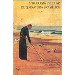 Antologia Escolar De Literatura Brasileira (Poesia E Prosa)