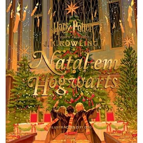 Natal Em Hogwarts - De Harry Potter E A Pedra Filosofal