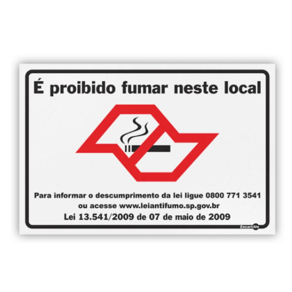 Placa - É Proibido Fumar Lei Estadual/SP nº 13541 20X30