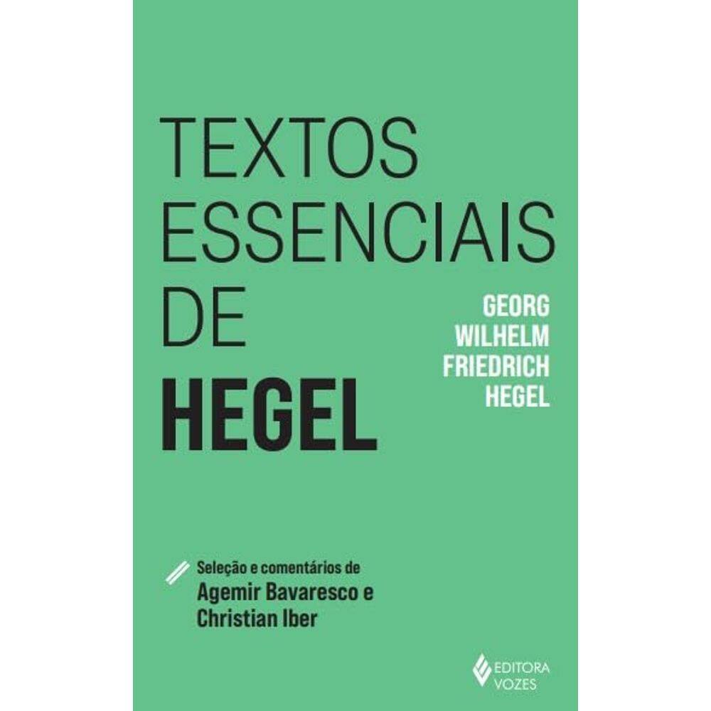Textos Essenciais de Hegel