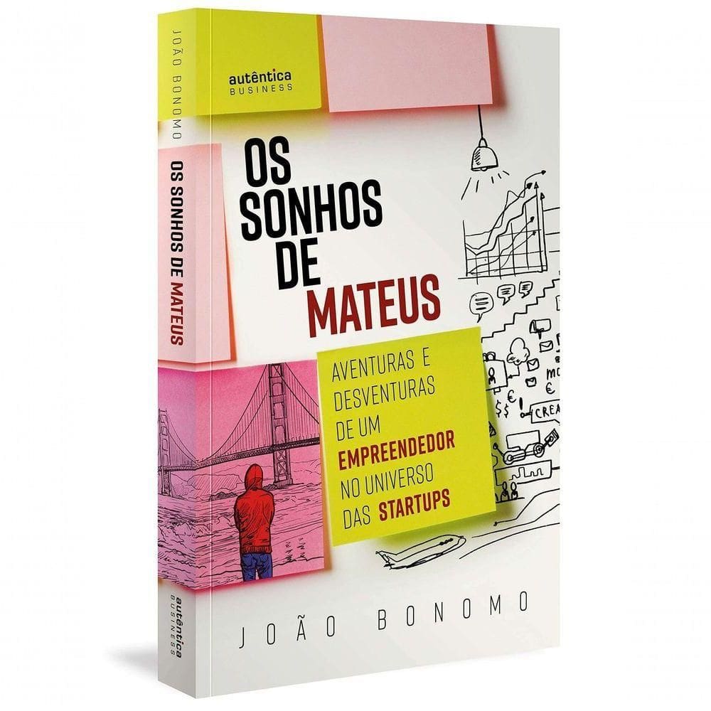 Livro Os Sonhos De Mateus - João Bonomo Autêntica Business