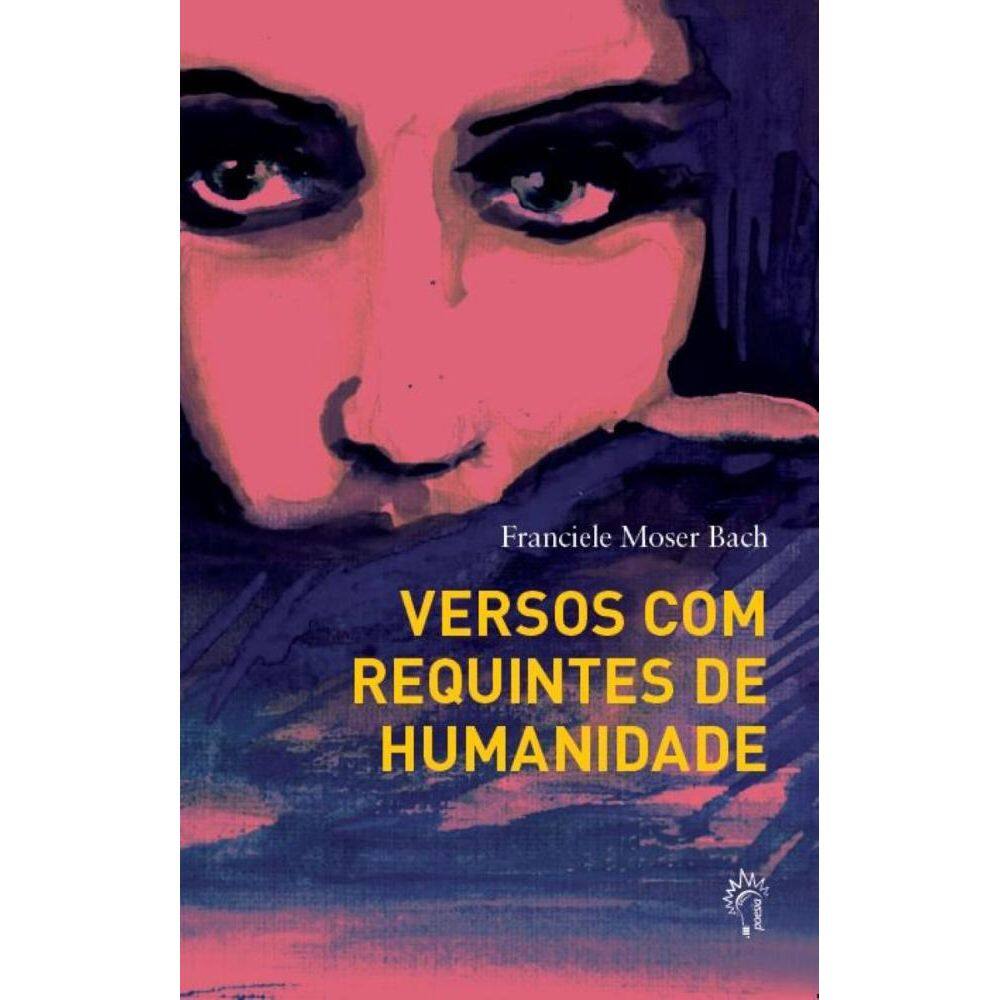 Versos com requintes de humanidade