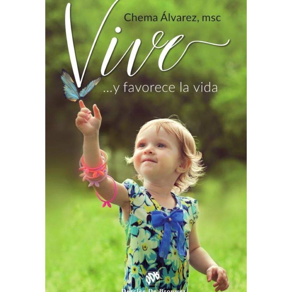¡Vive! ...y favorece la vida - Espanhol