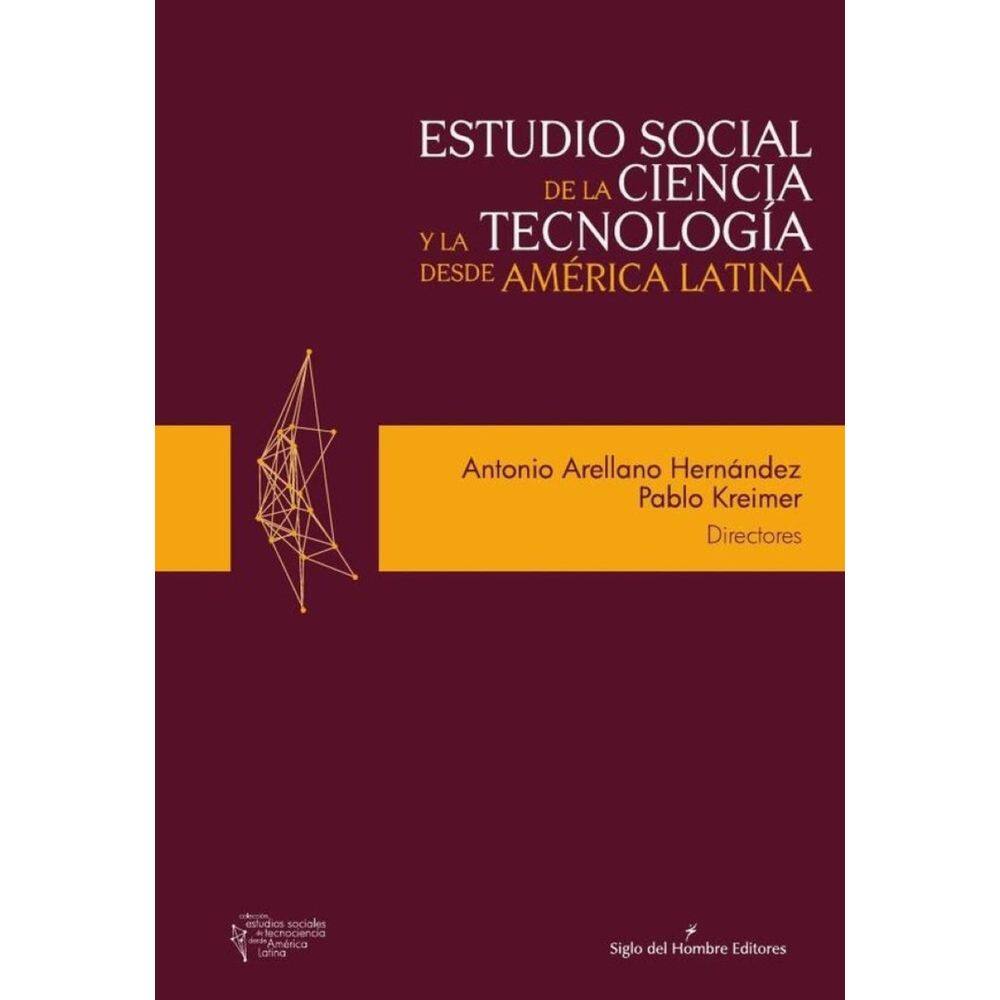 Estudio social de la ciencia y la tecnología desde América Latina - Espanhol
