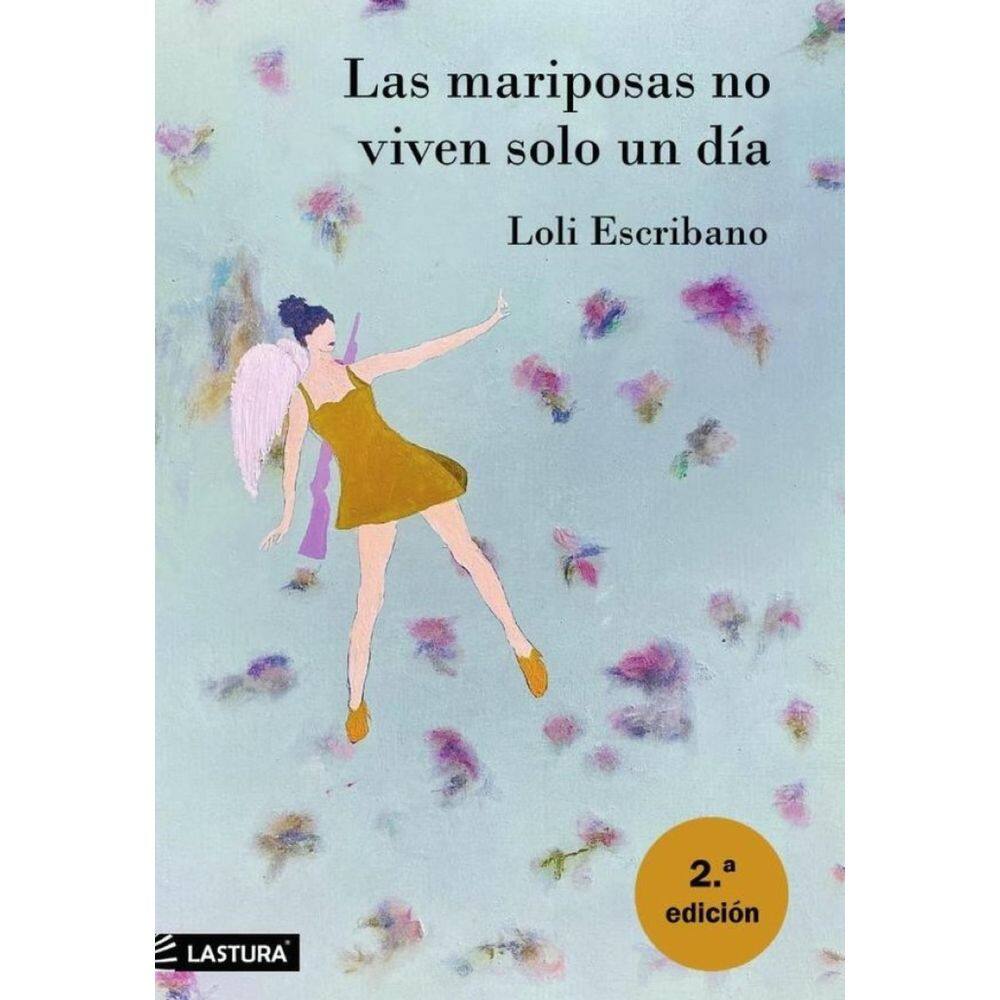 Las mariposas no viven solo un día  - Espanhol