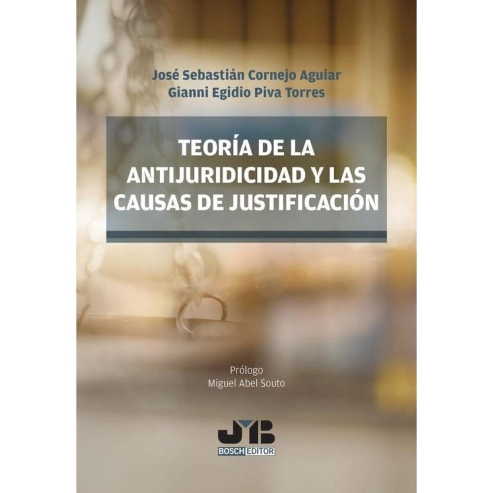 Teoría de la antijuridicidad y las causas de justificación - Espanhol