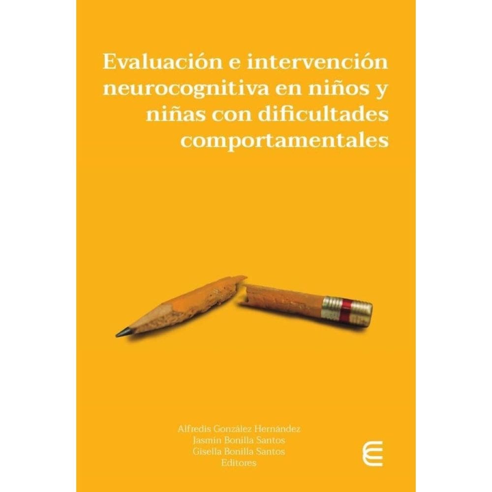 Evaluación e intervención neurocognitiva en niños y niñas con dificultades comportamentales - Espanh