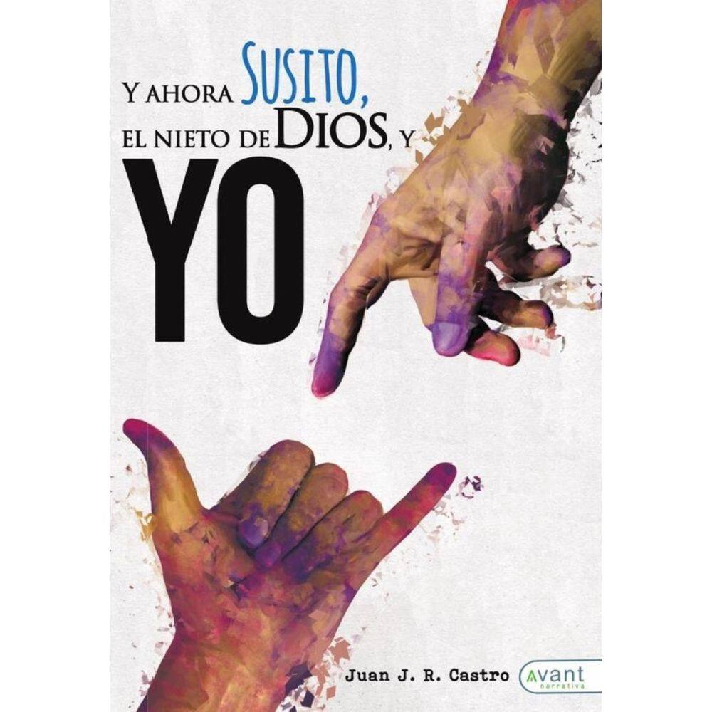 Y ahora susito! El nieto de dios y yo  - Espanhol