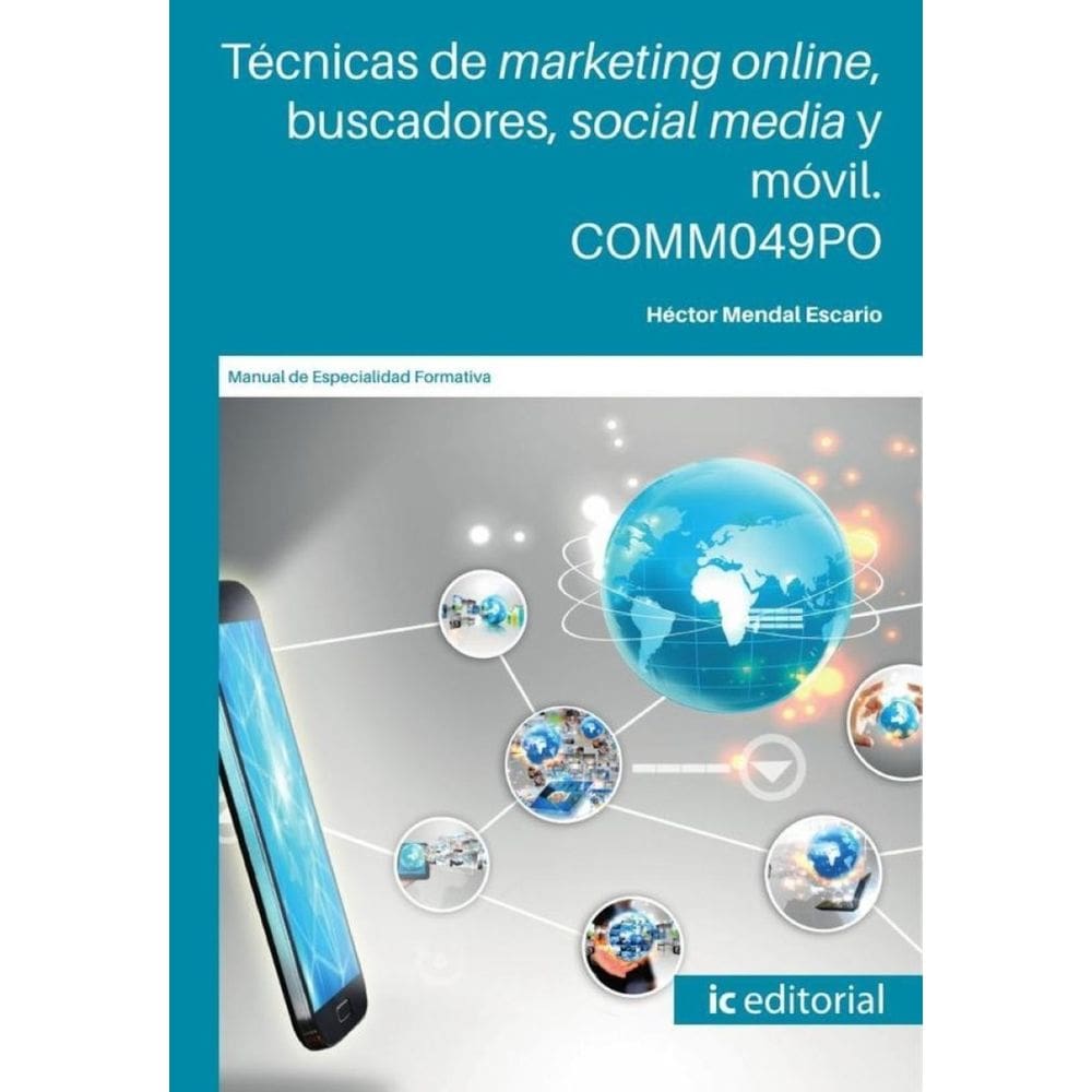 Técnicas de marketing online, buscadores, social media y móvil - Espanhol