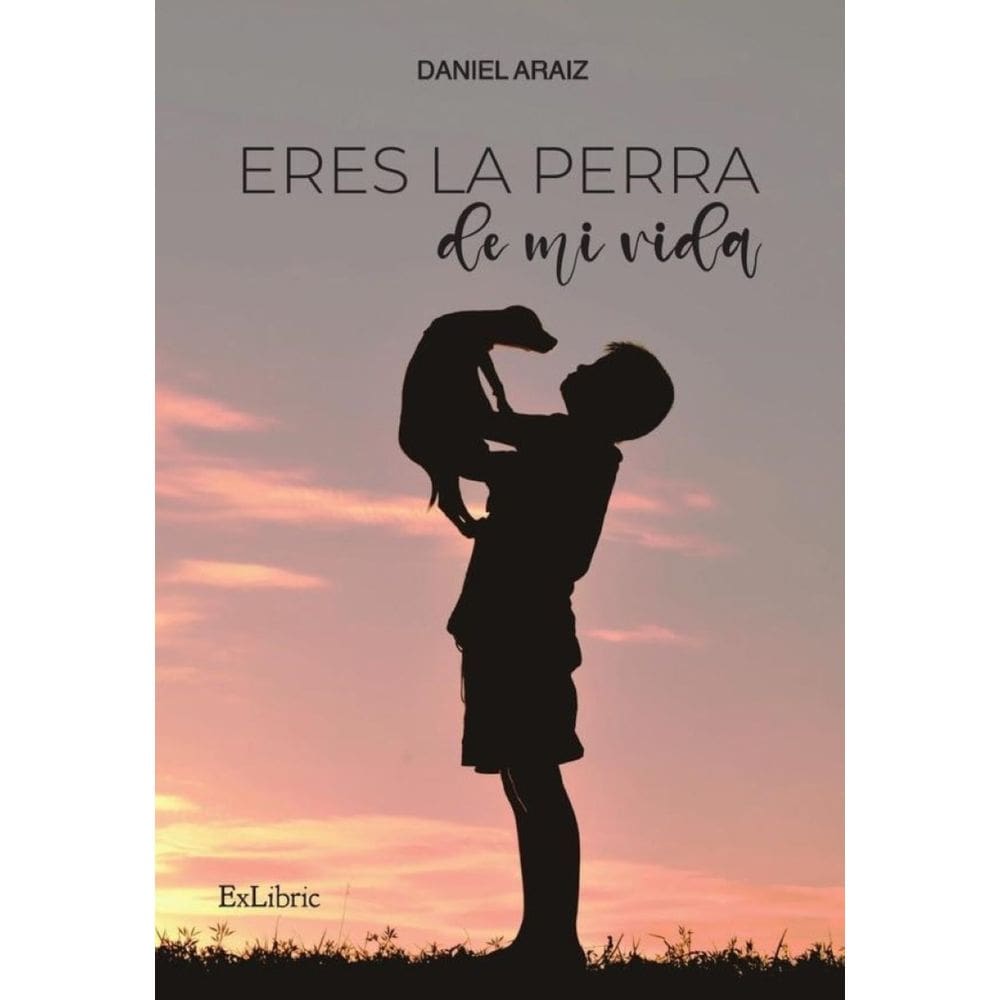 Eres la perra de mi vida - Espanhol