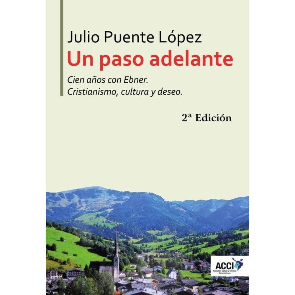 Un paso adelante Cien años con Ebner - Espanhol