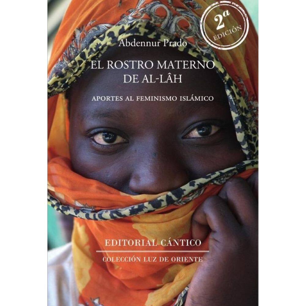 El rostro materno de Allah 2ª ed - Espanhol