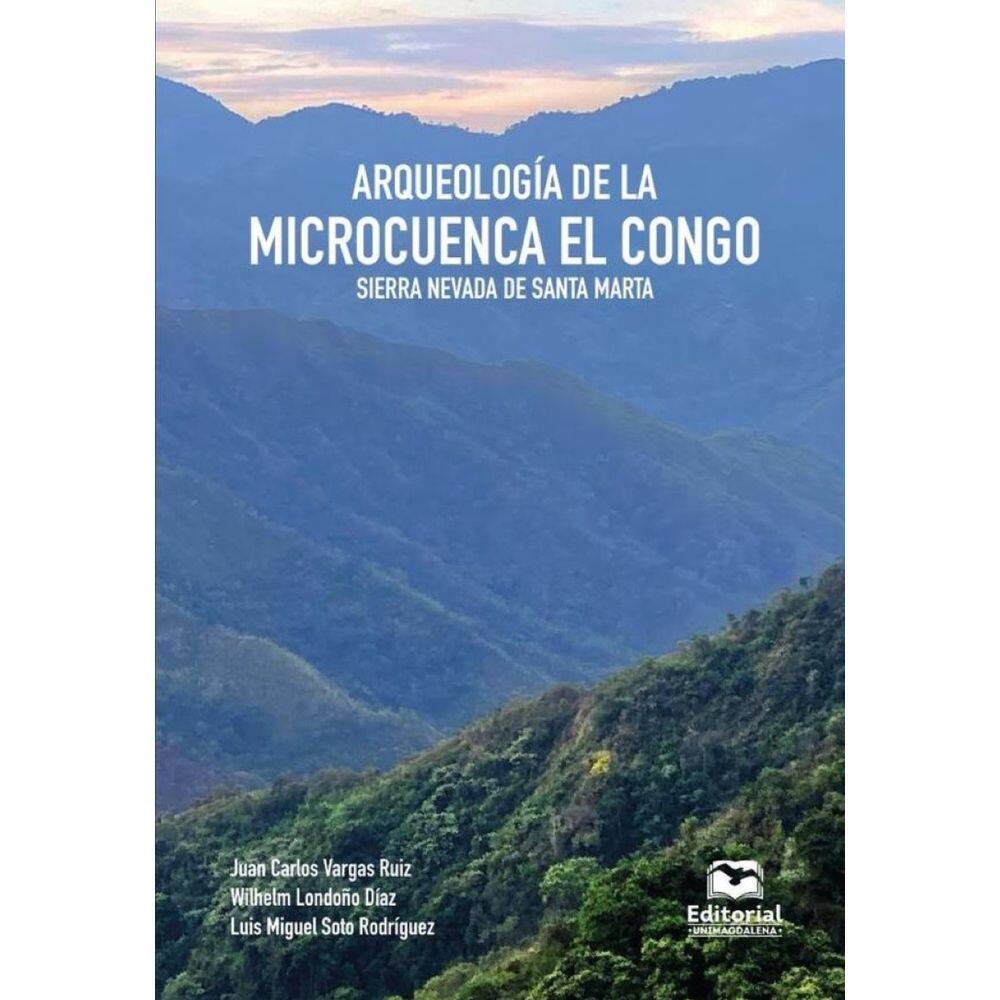 Arqueología de la microcuenca El Congo, Sierra Nevada de Santa Marta - Espanhol