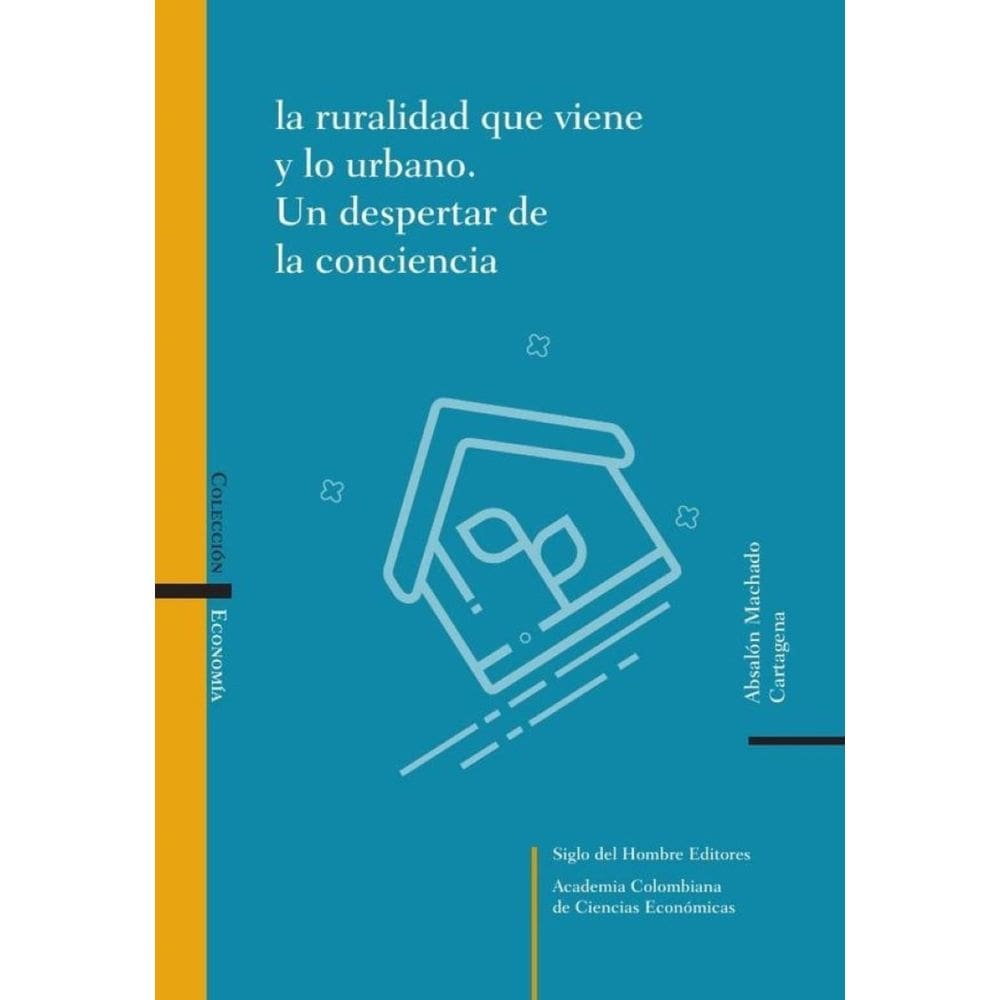 La ruralidad que viene y lo urbano. - Espanhol