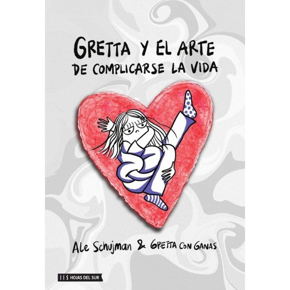 Gretta y el arte de complicarse la vida - Espanhol