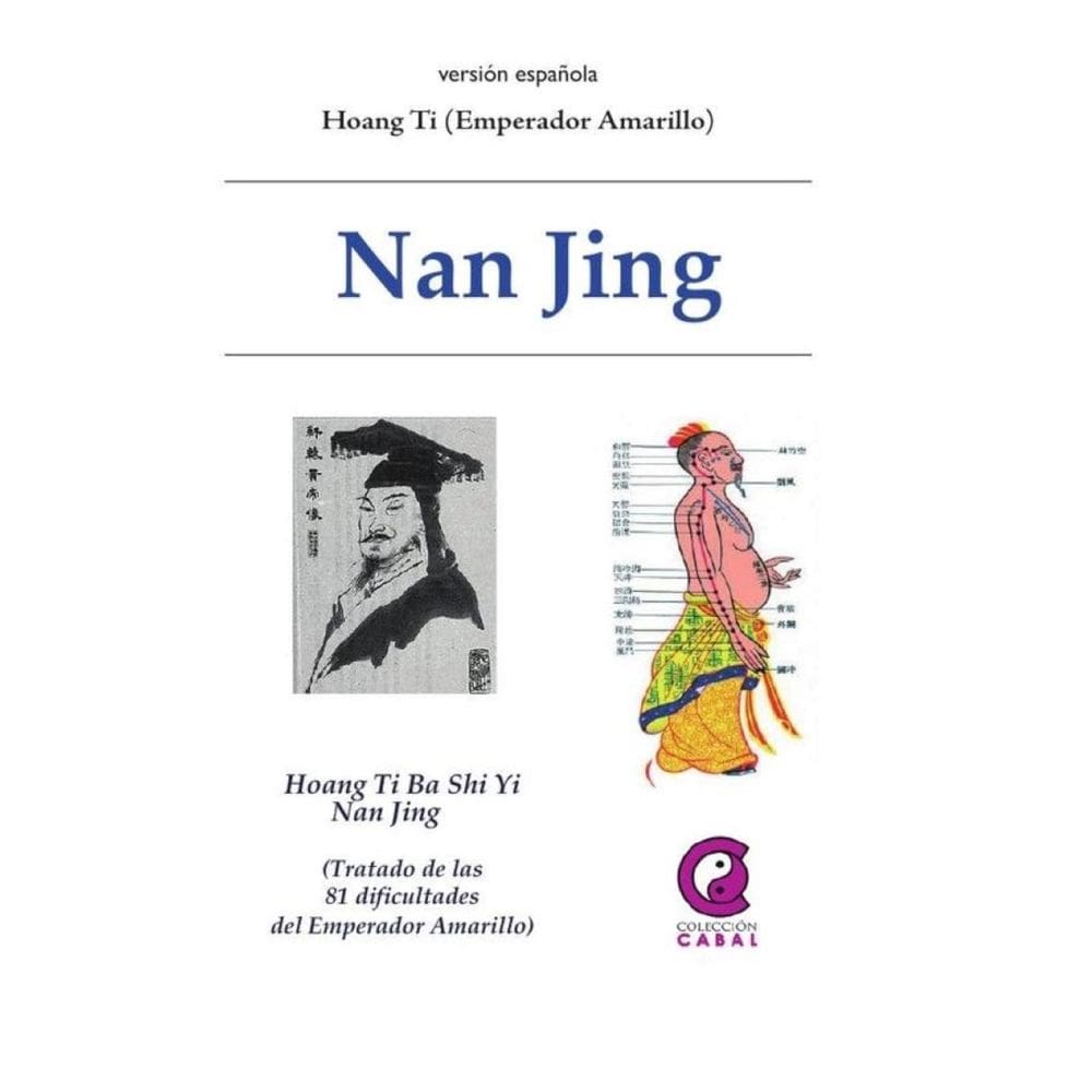 Nan Jing - Tratado de las 81 dificultades del Emperador Amarillo - Espanhol