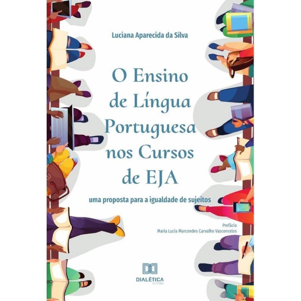 O Ensino de Língua Portuguesa nos Cursos de EJA - Português